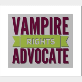 Vampire Rights Advocate (Maroon & Green) Posters and Art